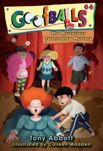 Stock image for Goofballs #4: The Mysterious Talent Show Mystery for sale by Jenson Books Inc