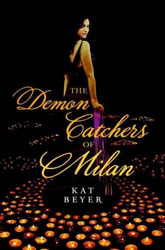 Stock image for The Demon Catchers of Milan for sale by Better World Books