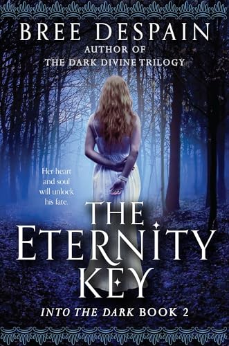 Beispielbild fr The Eternity Key (Into the Dark) zum Verkauf von Orion Tech