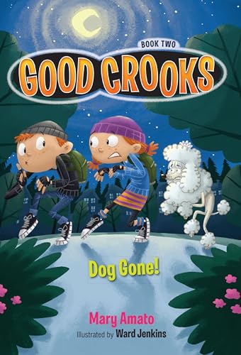 Beispielbild fr Good Crooks Book Two: Dog Gone! zum Verkauf von medimops