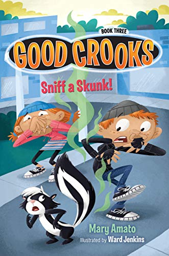 Beispielbild fr Sniff a Skunk! zum Verkauf von Better World Books: West