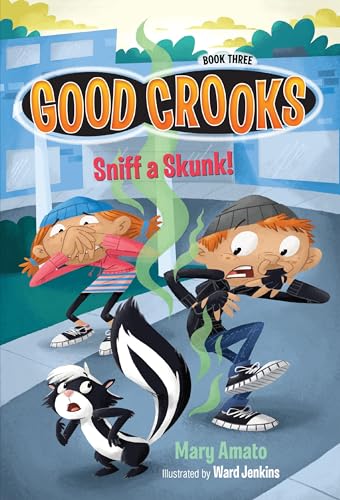 Beispielbild fr Sniff a Skunk! (Good Crooks) zum Verkauf von Gulf Coast Books