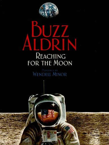 Reaching for the Moon (9781606860267) by Buzz Aldrin