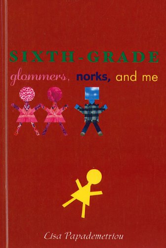 9781606860304: Sixth-Grade Glommers, Norks, and Me