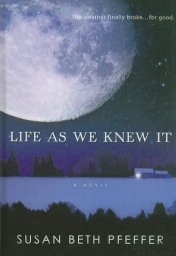 Life as We Knew It: Susan Beth Pfeffer