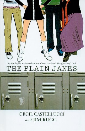 The Plain Janes (Minx Graphic Novels) (9781606861530) by Cecil Castellucci; Jim Rugg