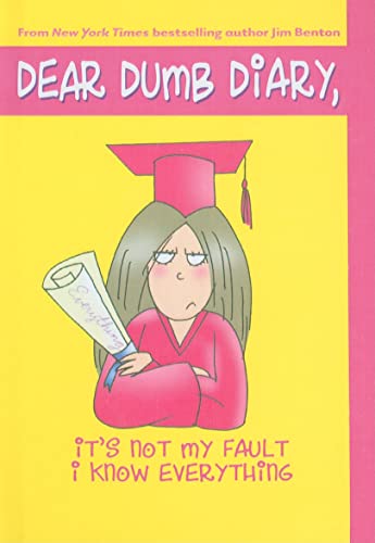 9781606863312: It's Not My Fault I Know Everything: 08 (Dear Dumb Diary)