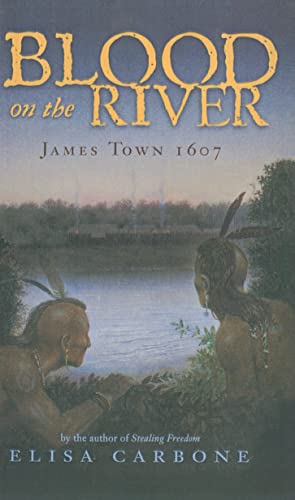 Imagen de archivo de Blood on the River: James Town 1607 a la venta por ZBK Books