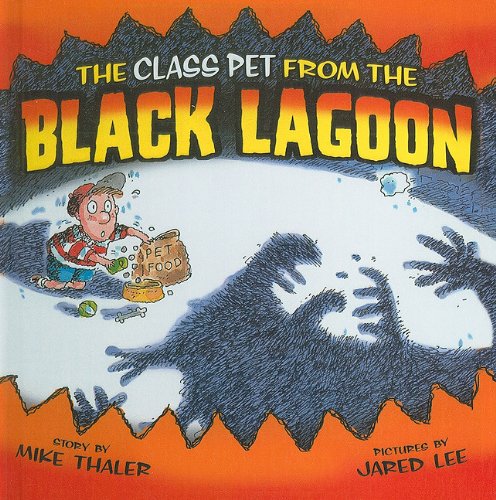 9781606864012: The Class Pet from the Black Lagoon (From the Black Lagoon (Prebound))