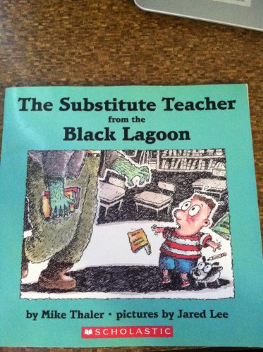 9781606864326: The Substitute Teacher from the Black Lagoon