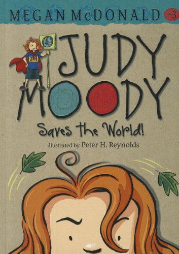 Judy Moody Saves the World! (9781606865705) by Megan McDonald