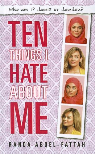 9781606867112: Ten Things I Hate about Me