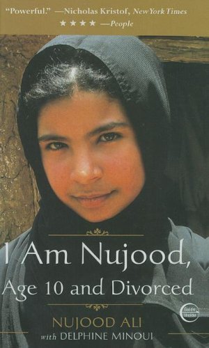 9781606867402: I Am Nujood, Age 10 and Divorced