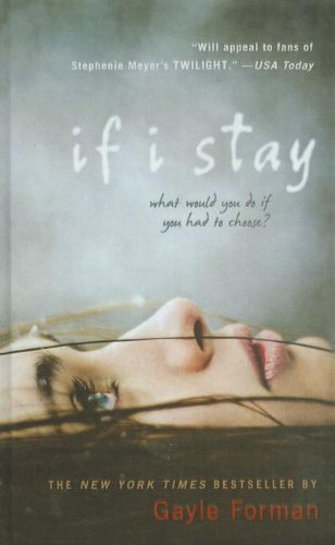 9781606867426: If I Stay