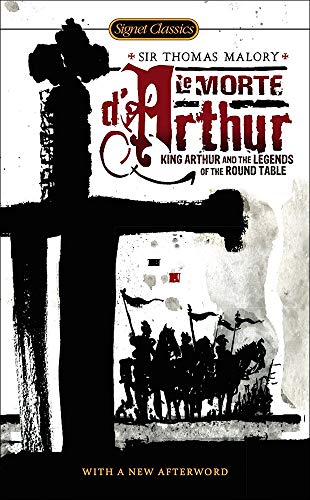 9781606867624: Le Morte D'Arthur (Signet Classics)