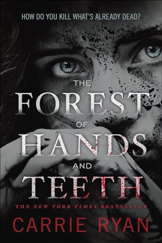 Beispielbild fr The Forest of Hands and Teeth zum Verkauf von Irish Booksellers