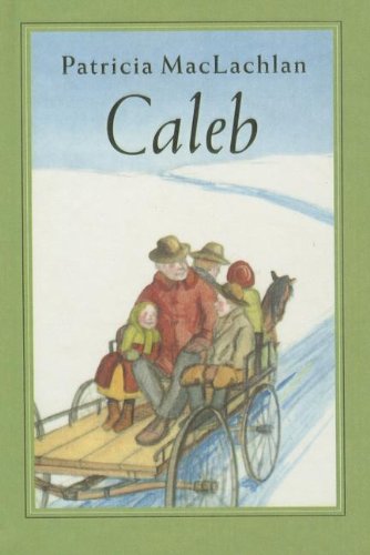 Caleb's Story (Sarah, Plain and Tall Saga) (Spanish Edition) (9781606869291) by Patricia MacLachlan