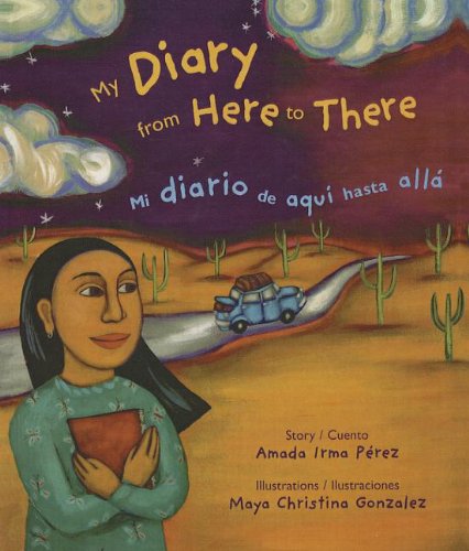 9781606869338: My Diary from Here to There / Mi Diario de Aqu- Hasta All