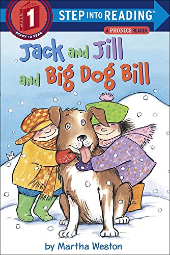 9781606869352: Jack & Jill & Big Dog Bill (Step Into Reading - Level 1)