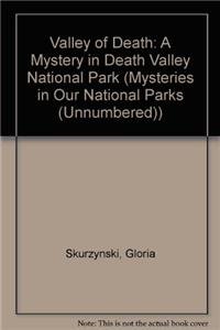 9781606869369: Valley of Death: A Mystery in Death Valley National Park (Mysteries in Our National Parks (Unnumbered))