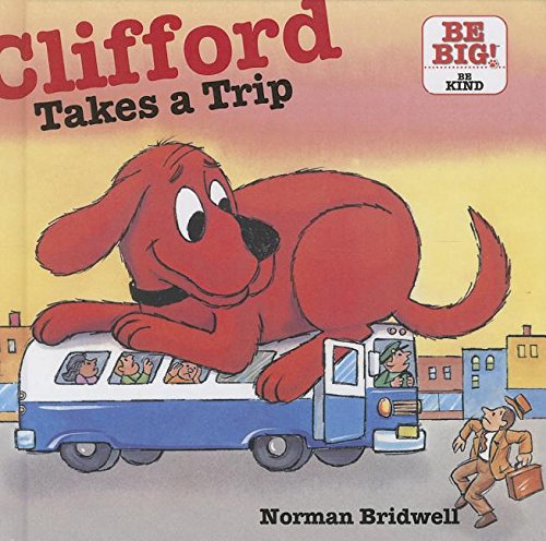 Stock image for Clifford Takes a Trip (Cliffords Big Ideas) for sale by Hawking Books
