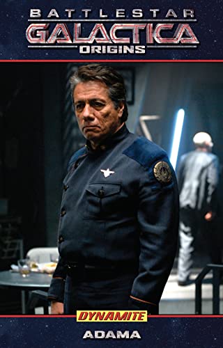 Beispielbild fr Battlestar Galactica Origins: Adama (Battlestar Galactica (Paperback)) zum Verkauf von New Legacy Books