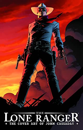 Stock image for The Lone Ranger Cover Art Of John Cassaday for sale by SecondSale
