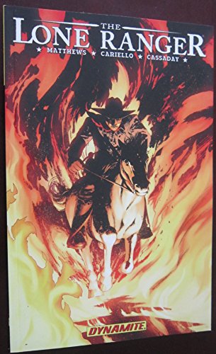 Stock image for The Lone Ranger Volume 3: Scorched Earth (Lone Ranger, 3) for sale by Open Books