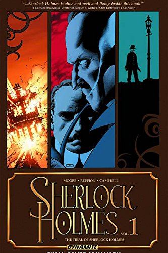 Sherlock Holmes: Trial of Sherlock Holmes HC: The Trial of Sherlock Holmes: 01 (Sherlock Holmes (Dynamite Entertainment)) (9781606900581) by Moore, Leah; Reppion, John