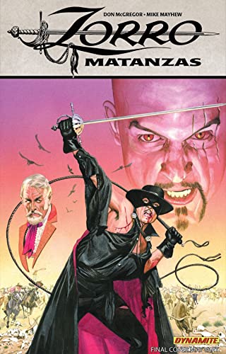 Beispielbild fr Zorro: Matanzas (Zorro (Dynamite Paperback)) zum Verkauf von Half Price Books Inc.