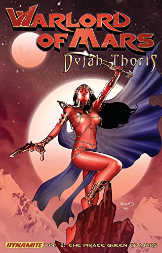 Imagen de archivo de Warlord of Mars: Dejah Thoris Volume 2 - Pirate Queen of Mars (WARLORD OF MARS DEJAH THORIS TP) a la venta por Books Unplugged