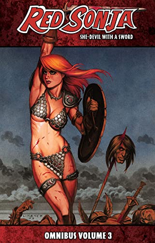 Red Sonja: She-Devil with a Sword Omnibus Volume 3 (RED SONJA OMNIBUS TP) (9781606903445) by Reed, Brian; Nelson, Arvid; McCarthy, Kevin; Gregory, Raven