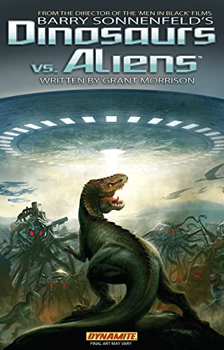 Barry Sonnenfeld's Dinosaurs Vs Aliens (9781606903452) by Morrison, Grant