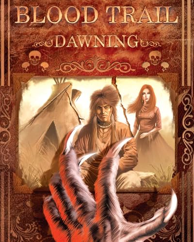 Imagen de archivo de Blood Trail: Dawning a la venta por THE SAINT BOOKSTORE