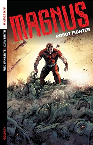 9781606905289: Magnus: Robot Fighter Volume 1: Flesh and Steel (MAGNUS ROBOT FIGHTER TP (DF))