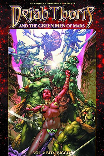 Imagen de archivo de Dejah Thoris and the Green Men of Mars Volume 3: Red Trigger a la venta por Books From California