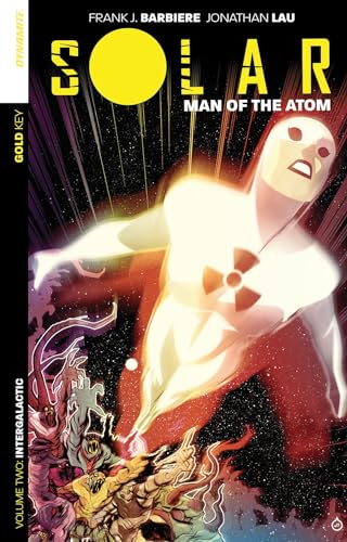 9781606906835: Solar: Man of the Atom Volume 2: Intergalactic: Woman of the Atom