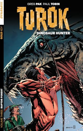 9781606906934: Turok: Dinosaur Hunter Volume 3 (TUROK DINOSAUR HUNTER TP)