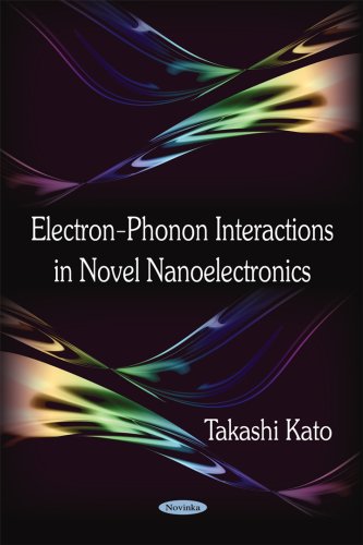 Beispielbild fr Electron-Phonon Interactions in Novel Nanoelectronics zum Verkauf von PBShop.store US