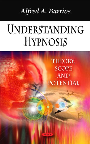 9781606927090: Understanding Hypnosis: Theory, Scope and Potential