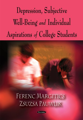 Imagen de archivo de Depression, Subjective Well-Being and Individual Aspirations of College Students a la venta por Better World Books