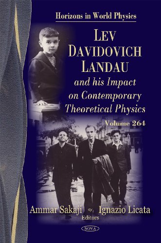 9781606929087: Lev Davidovich Landau and His Impact on Contemporary Theoretical Physics (Horizons in World Physics)