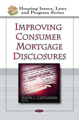 9781606929230: Improving Consumer Mortgage Disclosures (Housing Issues, Laws and Program)