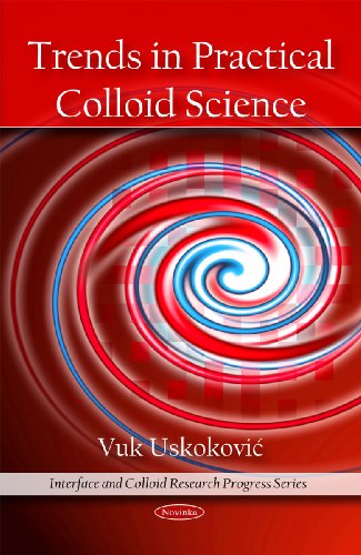 Trends in Practical Colloid Science - Uskokovic, Vuk