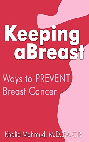 Stock image for Keeping Abreast: Ways to Prevent Breast Cancer for sale by SecondSale