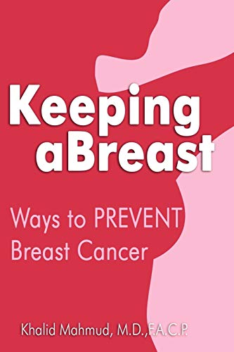 Imagen de archivo de Keeping aBreast: Ways to PREVENT Breast Cancer a la venta por SecondSale