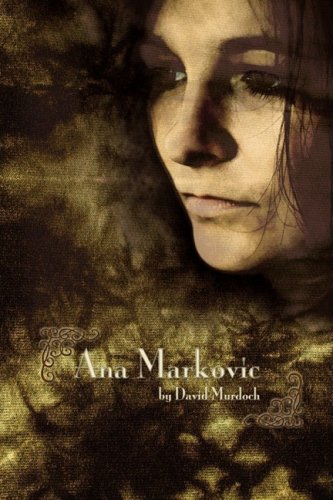 Ana Markovic (9781606936481) by Murdoch, David