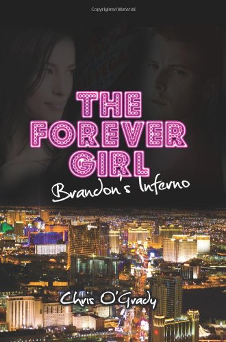 Imagen de archivo de The Forever Girl: Brandon's Inferno a la venta por Ergodebooks