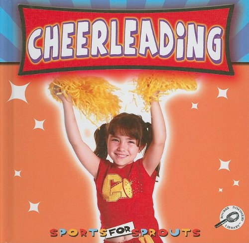 9781606943229: Cheerleading (Sports for Sprouts)