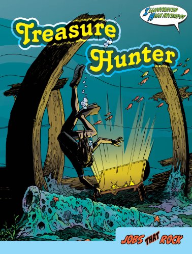 Stock image for Treasure Hunter (Jobs That Rock Graphic Illustrated) for sale by Hawking Books